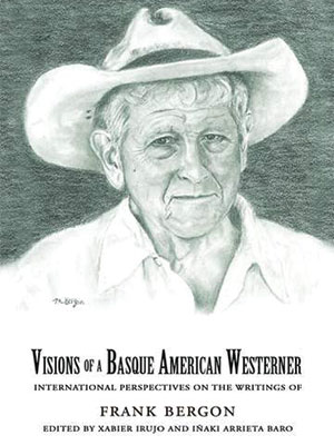 Visions of a Basque American Westerner book jacket