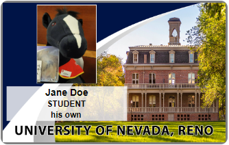Figure 1. (In-office option.) Morrill Hall Alumni Center design WolfCard with the user's picture, name and student/faculty type and pronouns; "University of Nevada, Reno" at the bottom and an image of Morrill Hall with the Quad in the foreground.