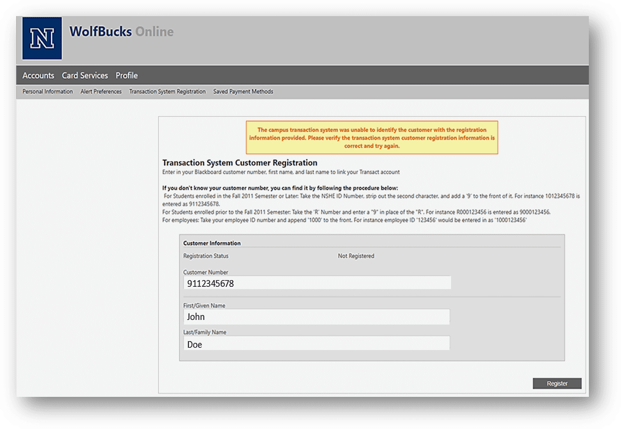 A screenshot of the customer registration page in the WolfBucks Online system with instructions on how to register with a new customer number by using the NSHE ID number. Form fields “Customer Number”, “First/Given Name” and “Last/Family Name” are filled out with sample information.