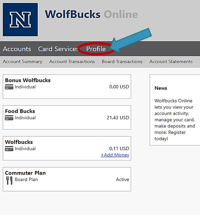 The WolfBucks Online homepage with the tabs “Accounts”, “Card Services”, and “Profile” at the top with the “Profile” link highlighted.