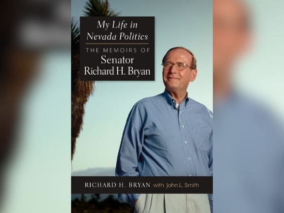 Book cover of "My Life in Nevada Politics" by Senator Richard H. Bryan, featuring a portrait of the author and a desert backdrop.