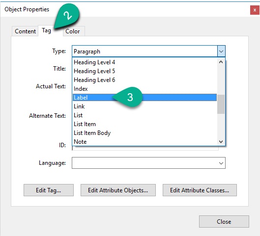 [Figure 18] Screenshot of the "Object Properties" dialog box with three tabs: "Content," "Tag," and "Color." Green comment bubbles with white numbers show the steps to take. The #2 bubble shows users where to click on the "Tag" tab" and #3 bubble shows the "Type" drop-down menu where users can select "Label" as noted in Step 5 above.