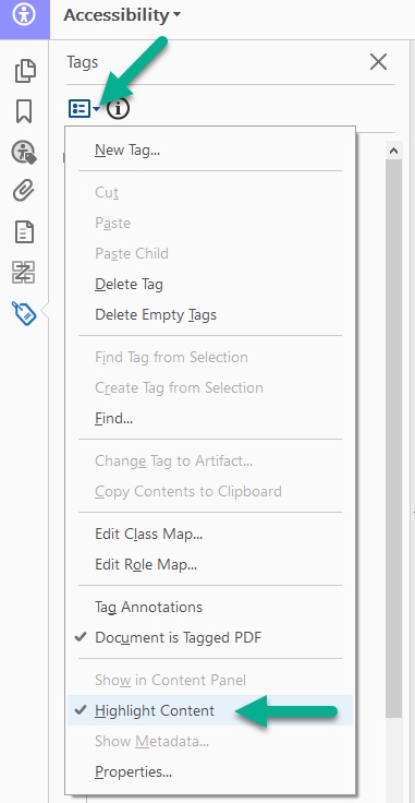 [Figure 23] Screenshot of the "Accessibility" menu in Adobe Acrobat with the "Tags" icon selected. A green arrow points to the "Tags" icon users can click to turn on the tags menu and a green arrow points to the "Highlight Content" option users should select.