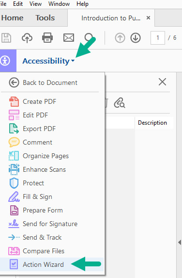 [Figure 1] Screenshot of the 'Accessibility' drop-down menu in Adobe Acrobat with options such as 'Create PDF,' 'Edit PDF' and 'Protect.' A green arrow points to where users click to access the Acccessibility drop-down menu and a green arrow shows users where to click to access the 'Action Wizard' tool.