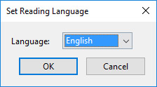 [Figure 11] Screenshot of the "Set Reading Language" diablog box with a drop-down option that llows users to select their preferred language for the document and an "OK" and "Cancel" button to confirm those options.