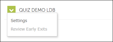 Screen clipping of the LockDown Browser settings drop-down menu to the left side of the quiz title.