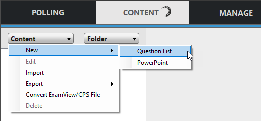Screenshot of the Content tab in TurningPoint, with the Content dropdown menu activated and Question List highlighted