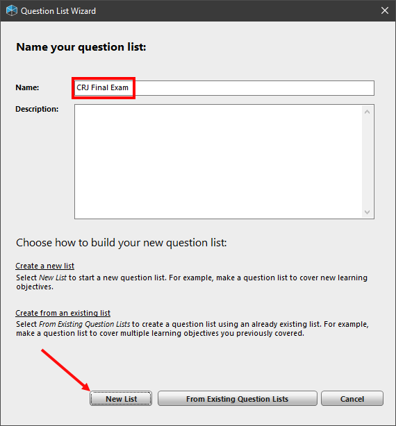 Screenshot of the Question List Wizard with “Name” and the “New List” button highlighted