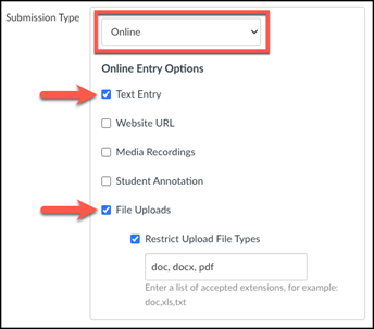 Screenshot of the Submission Type box with a red box around the Submission drop down menu, and red arrows indicating Text Entry and File Uploads.