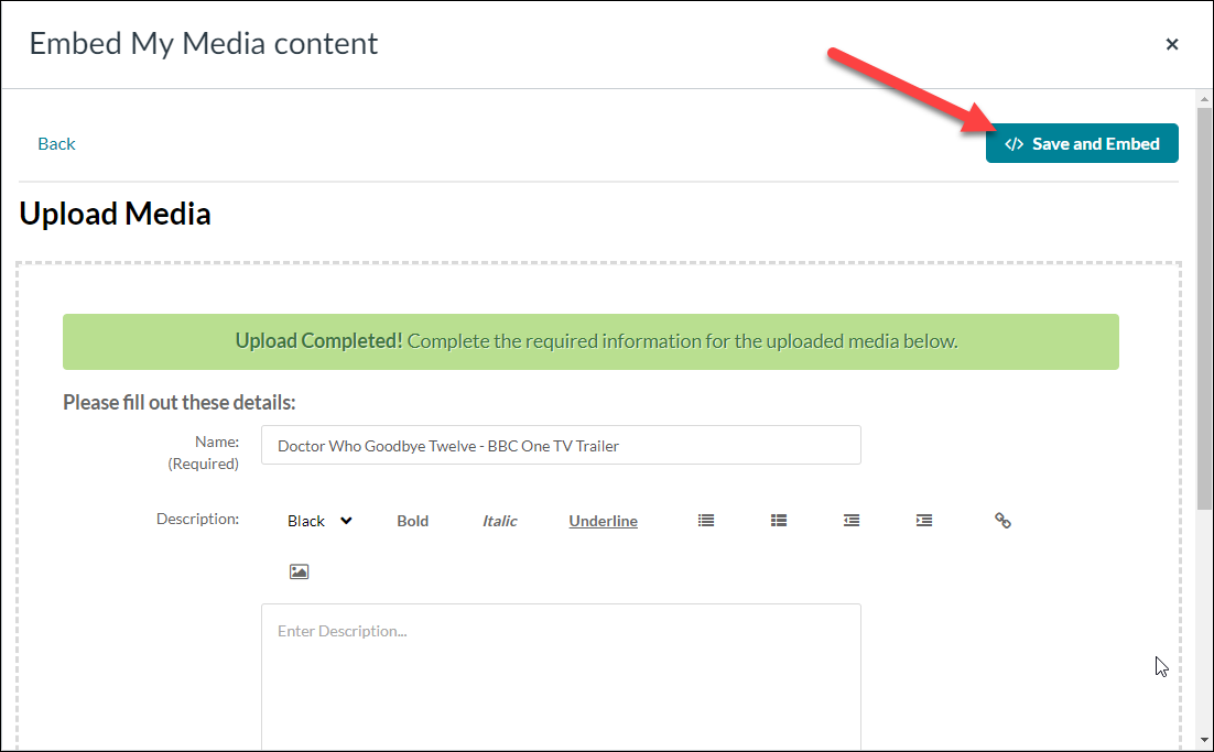 The “Embed My Media content – Upload Media” interface. An arrow is pointing to the Save and Embed button.