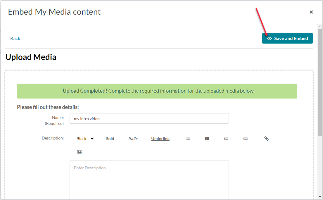 The “Embed My Media content – Upload Media” interface. An arrow is pointing to the Save and Embed button.