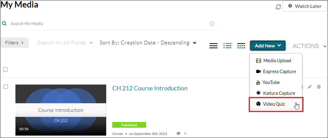 Screen clipping of the My Media interface in WebCampus. The Add New drop-down menu is activated, and the Video Quiz option is highlighted.