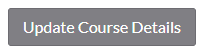 &quot;Update Course Details&quot; button users should click after making updates to the grade scheme in WebCampus