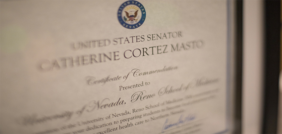 The certificate of commendation presented by U.S. Senator Catherine Cortez Masto for the the University of Nevada School of Medicine’s 50th anniversary